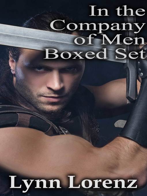 Title details for In the Company of Men Boxed Set by Lynn Lorenz - Available